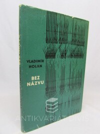 Holan, Vladimír, Bez názvu, 1963