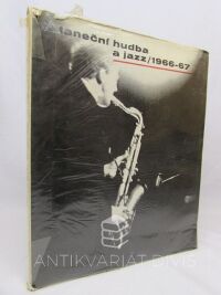 kolektiv, autorů, Taneční hudba a jazz 1966-67, 1967