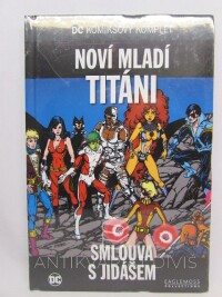 Wolfman, Marv, Noví mladí Titáni: Smlouva s Jidášem, 2019