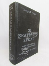 Farrell, Joseph P., SS Bratrstvo zvonu, 2011