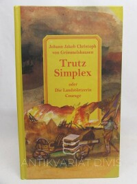 Grimmelshausen, Johann Jakob Christoph von, Trutz Simplex oder Die Landstörtzerin Courage, 2001