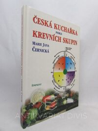 Černická, Marie Jana, Česká kuchařka podle krevních skupin, 2000