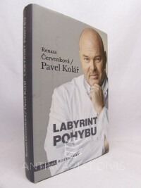 Kolář, Pavel, Červenková, Renata, Labyrint pohybu, 2018