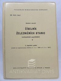 kolektiv, autorů, Služební rukověť: Číselník železničních stanic (aritmetické uspořádání), 1981