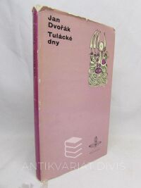 Dvořák, Jan, Tulácké dny, 1970