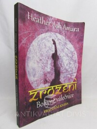 Amara, Heather Ash, Zrození bohyně válečnice, 2016