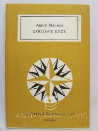 Maurois, André, Zářijové růže, 1982