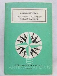 Brentano, Clemens, O statečném Kašparovi a krásné Aničce, 1988