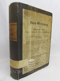 Žalud, Josef, Die Bau-Ordnung für das Königreich Böhmen samt den erzänzenden Gesetzen und Verodnungen insbesondere betreffend die Regelung der konzessionierten Baugewerbe, 1910