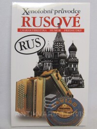 Želvis, Vladimír Iljič, Xenofobní průvodce: Rusové, 2009