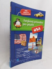 kolektiv, autorů, Jazykový průvodce pro přežití: USA, 2016