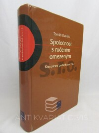 Dvořák, Tomáš, Společnost s ručením omezeným: Komplexní pohled na s. r. o., 2002