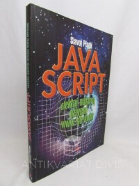 Písek, Slavoj, JavaScript - Efektní nástroj oživení WWW stránek, 2001
