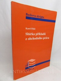 Eliáš, Karel, Sbírka příkladů z obchodního práva, 1997