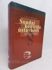 Blahož, Josef, Soudní kontrola ůstavnosti: Srovnávací pohled, 2001
