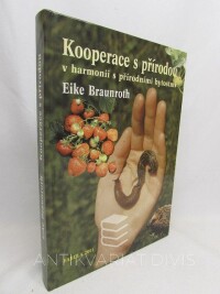 Braunroth, Eike, Kooperace s přírodou v harmonii s přírodními bytostmi, 2001