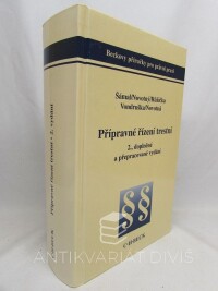 Novotný, František, Šámal, Pavel, Růžička, Miroslav, Vondruška, František, Novotná, Jaroslava, Přípravné řízení trestní, 2003
