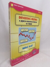 Král', Miloš, Devizová rizika, 2003