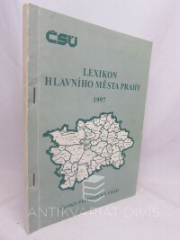 kolektiv, autorů, Lexikon hlavního města Prahy 1997, 1997