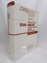 kolektiv, autorů, Bočánková, Milena, Odborný slovník česko-anglický z oblasti ekonomické, obchodní, finanční a právní, 2001
