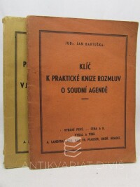 Bartuška, Jan, Praktická kniha rozmluv o soudní agendě v jazyku německém i českém + Klíč k praktické knize rozmluv o soudní agendě, 1941