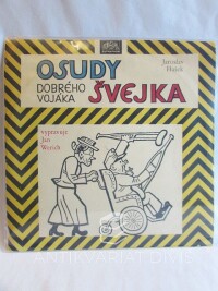 Werich, Jan, Hašek, Jaroslav, Osudy dobrého vojáka Švejka - díl I, kapitoly 1. a 2., 1968