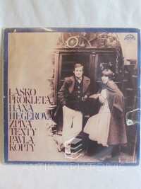 Hegerová, Hana, Lásko prokletá: Hana Hegerová zpívá texty Pavla Kopty, 1977