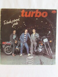 Turbo, , To bude, pánové, jízda, 1985