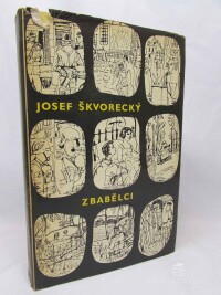 Škvorecký, Josef, Zbabělci, 1968