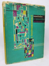 Krautgartner, Karel, O instrumentaci tanečního a jazzového orchestru, 1961
