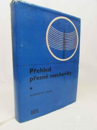 Hajn, Miroslav, Přehled přesné mechaniky, 1969
