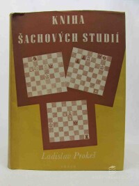 Prokeš, Ladislav, Kniha šachových studií, 1951