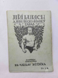Růžička, Václav, Jiří Lurich a jeho řecko-římský zápas, 0