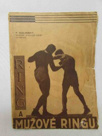 Malinský, František, Ring a mužové ringu, 0