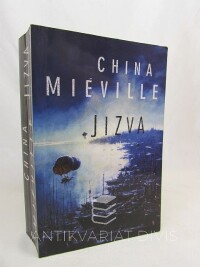 Miéville, China, Jizva, 2004