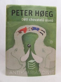 Hoeg, Peter, Děti chovatelů slonů, 2012