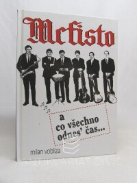 Vobliza, Milan, Mefisto a co všechno odnes' čas…, 2012