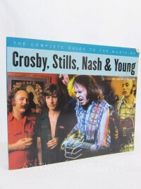 Rogan, Johny, The Complete Guide to the Music of Crosby, Stills, Nash and Young, 1998