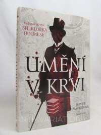 Macbirdová, Bonnie, Dobrodružství Sherlocka Holmese: Umění v krvi, 2017