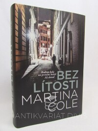 Cole, Martina, Bez lítosti, 2020