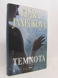 Janečková, Klára, Temnota, 2011