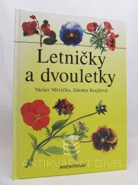 Větvička, Václav, Krejčová, Zdeňka, Letničky a dvouletky, 1999