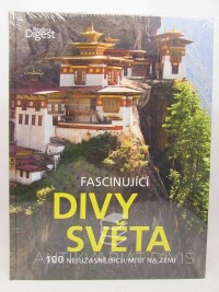 kolektiv, autorů, Fascinující divy světa: 100 nejúžasnějších míst na zemi, 2013