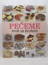 kolektiv, autorů, Pečeme krok za krokem, 2013