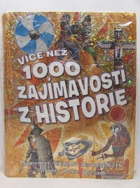 kolektiv, autorů, Více než 1000 zajímavostí z historie, 2013