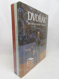 Fučíková, Renáta, Dvořák: Jeho život a hudba v obrazech + Václav a Boleslav + Hus a Chelčický, 2012