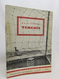 Kulisová, Táňa, Malá pevnost Terezín: Malá pevnost - Národní hřbitov - Ghetto, 1952