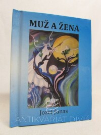 Junas, Jozef, Muž a žena, 2021
