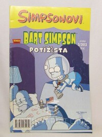 kolektiv, autorů, Bart Simpson 3/2013: Potížista , 2013
