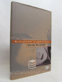 Murakami, Haruki, Na jih od hranic, na západ od slunce, 2004